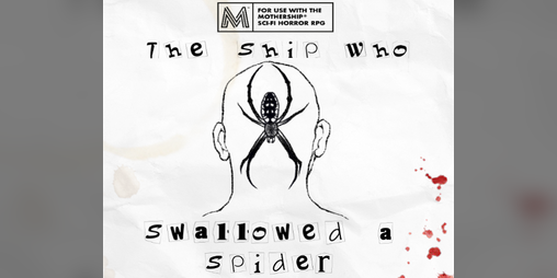 Cover image for The Ship Who Swallowed A Spider
