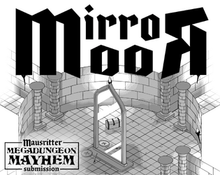 Mirror Room   - A puzzle room for your dungeon. 