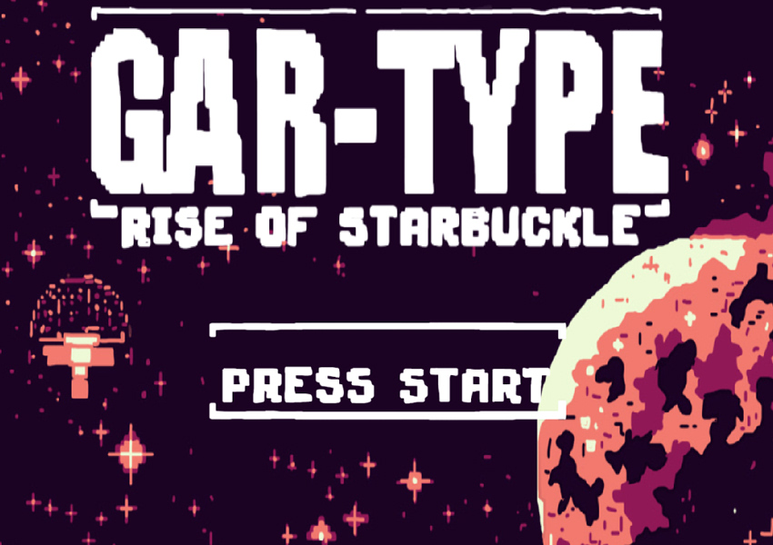 GAR-TYPE: Rise of Starbuckle