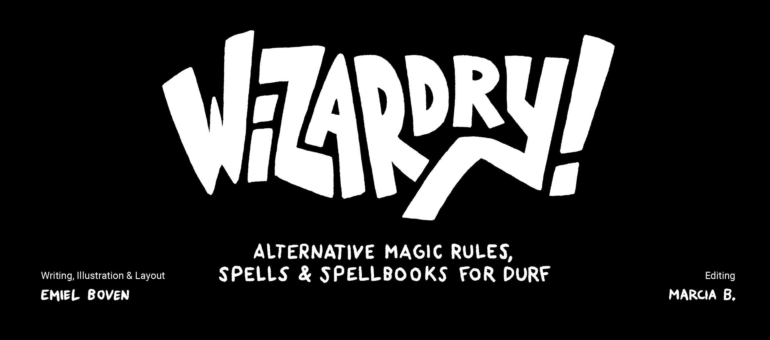 Wizardry! by Emiel Boven