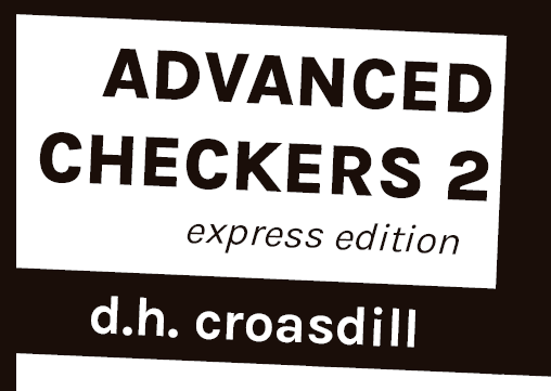 Advanced Checkers 2: Express Edition by d.h. croasdill
