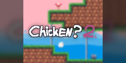 Cover image for Chicken? 2 DEMO