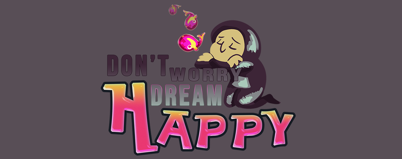 Don't Worry Dream Happy - Fuse Jam 2017