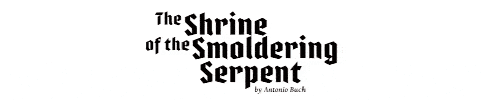 The Shrine of the Smoldering Serpent