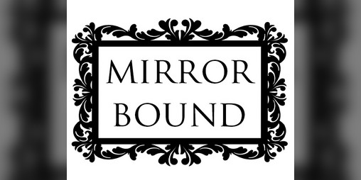 Cover image for Mirrorbound