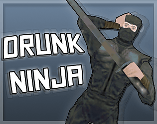 Drunk Ninja