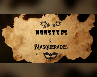 Monsters and Masquerades