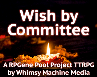 Wish by Committee  