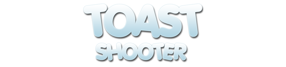 Toast Shooter