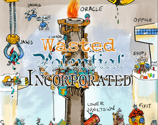 Wasted Potential Incorporated   - System-Neutral Location Pamphlet for Discordantopia 