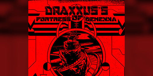 Cover image for Draxxus's Fortress Of Gehenna