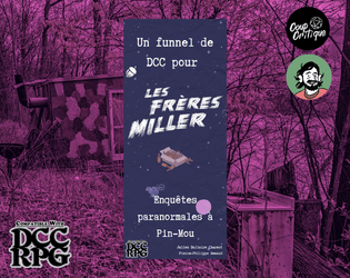 Un funnel pour DCC - Les frères Miller   - Dungeon Crawl Classics rencontre X-files qui rencontre Trailer Park Boys 