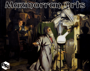 Mazmorran Arts   - Diegetic & Modular Tabletop Magic - The Way It Always Should Have Been! 