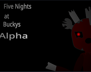 Five Nights at Bucky's ALPHA