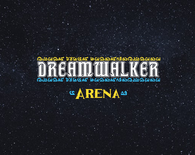 Dreamwalker: Arena