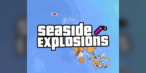 Cover image for Seaside Explosions