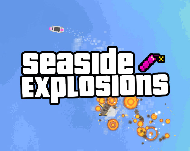 Cover image for Seaside Explosions