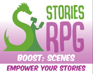 StoriesRPG - Scenes!   - A system-agnostic approach to help anyone design scenes for stories! 