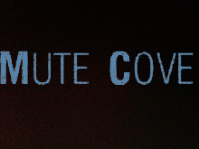 Mute Cove: Deluxe Edition