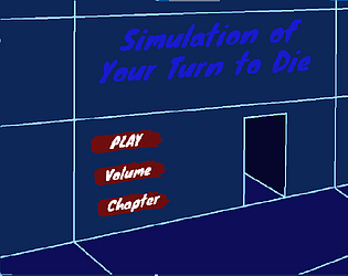 Simulation of Your Turn to Die