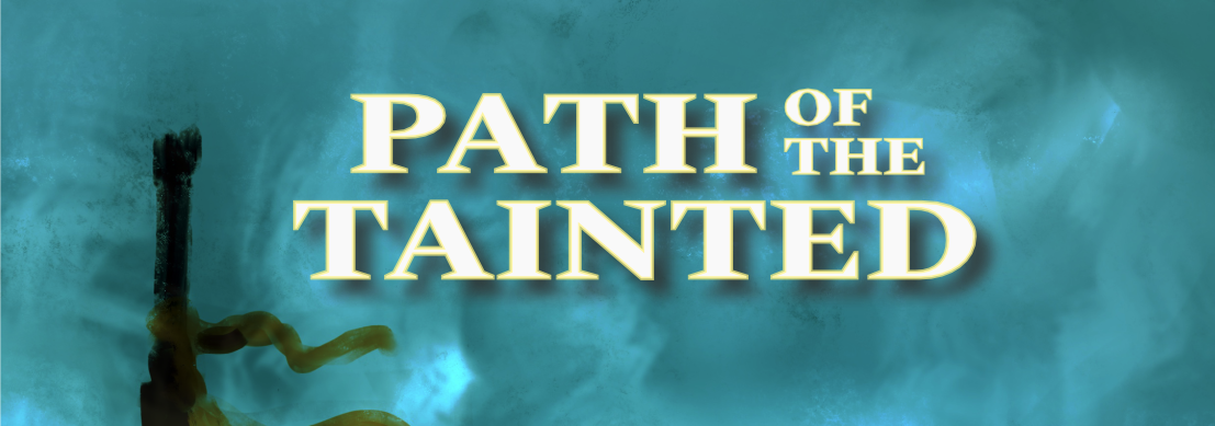 Path of the Tainted