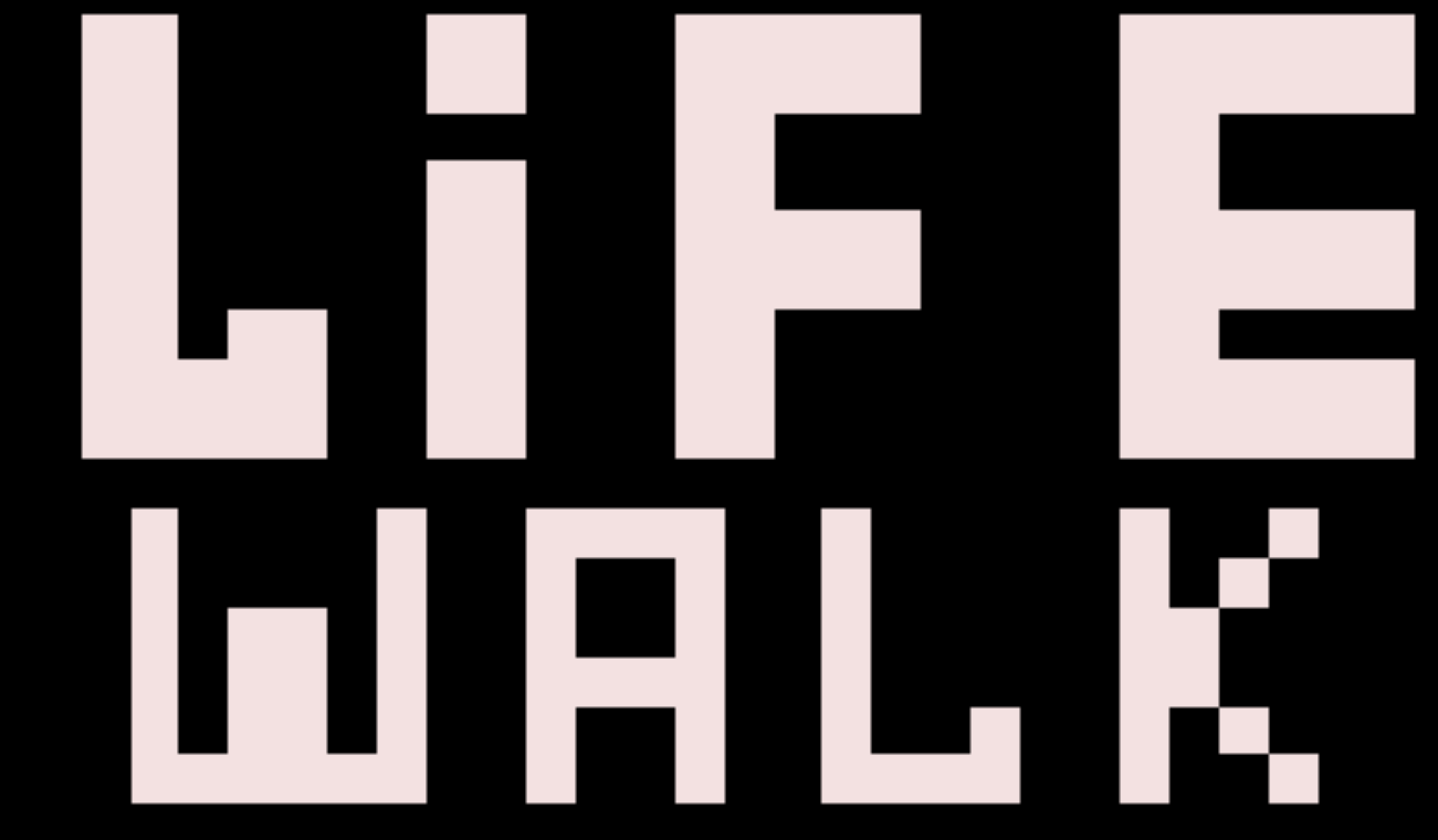 Life_Walk