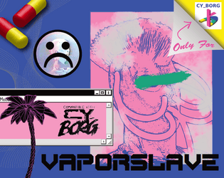 Vaporslave (Cy_Borg)   - A loveletter to Vaporwave in form of a character class for Cy_Borg 