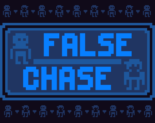 False Chase