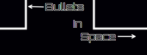 Bullets in Space