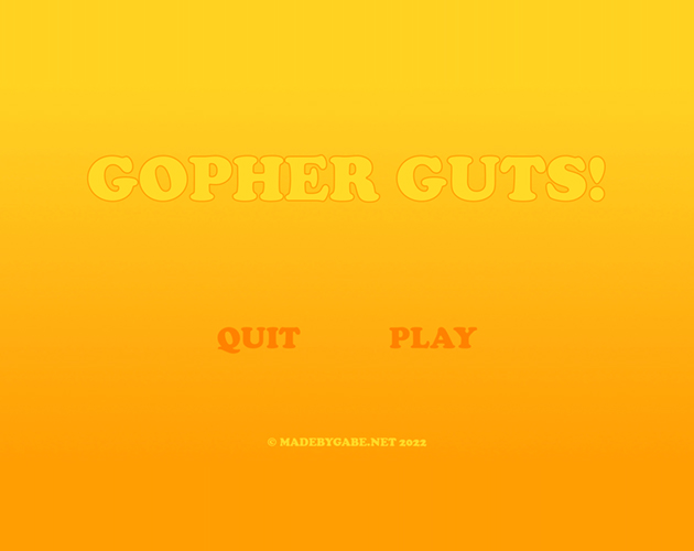 Gopher Guts!