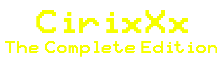 CirixXx: The Complete Edition