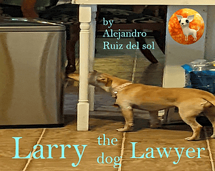 Larry, The Dog Lawyer