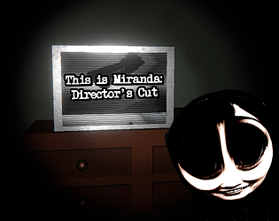 This is Miranda: Director's Cut