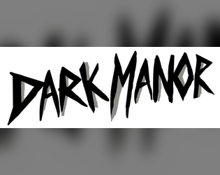 Dark Manor  