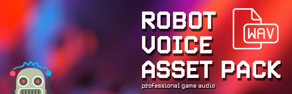 Sound / SFX Pack: Robot Voice (1,400 sounds!)