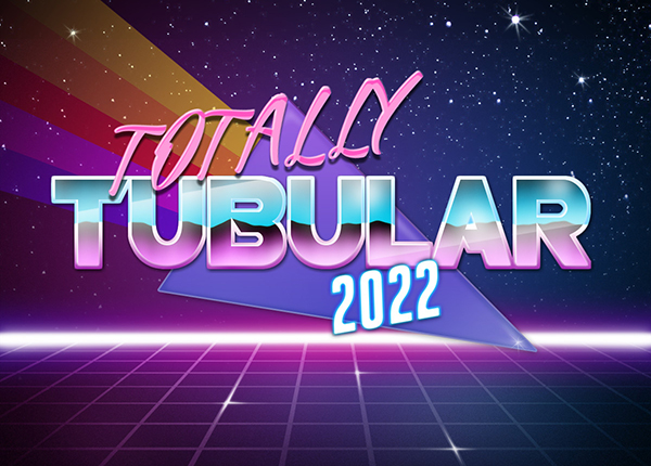 Totally Tubular 2022