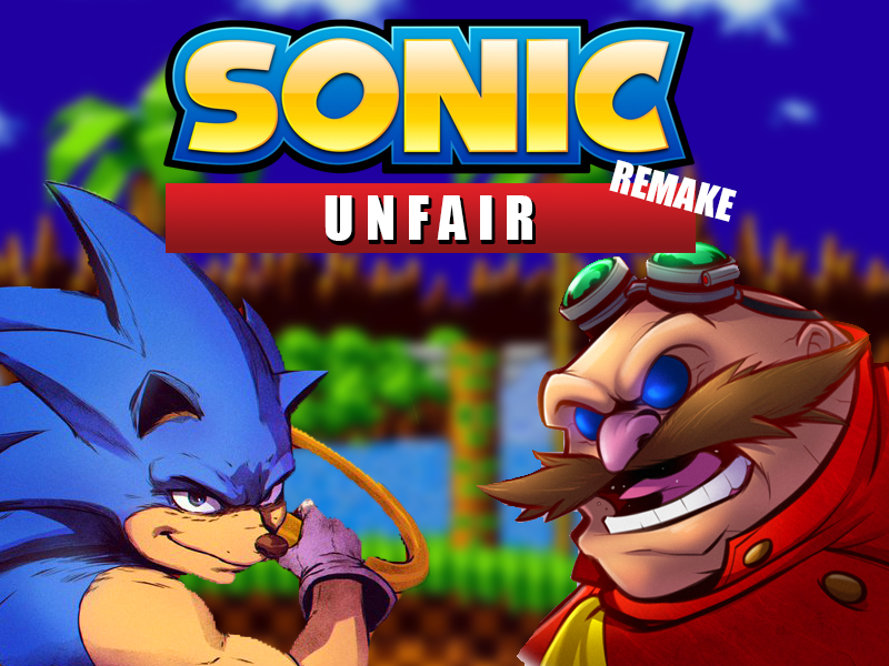 Sonic Unfair Remake by Gaboisleno