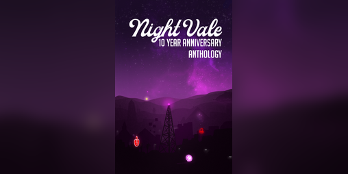 Cover image for Welcome to Night Vale 10 Year Anniversary Anthology