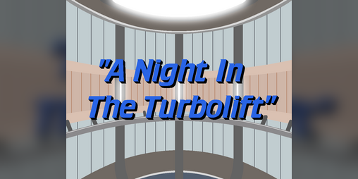 Cover image for A Night In The Turbolift