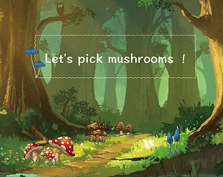 Let's pick mushrooms!