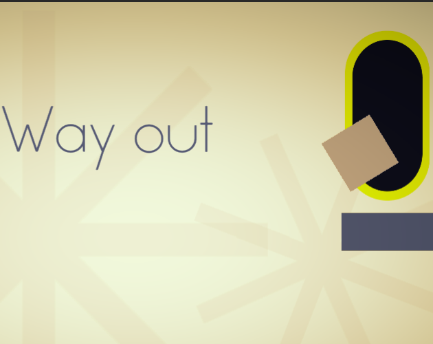 Way out