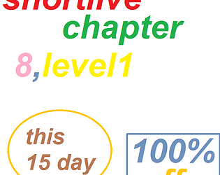shortlive chapter 8 level 1