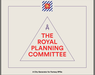 The Royal Planning Committee   - A City Generator for Tabletop RPGs 