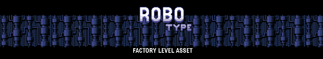 RoboType : Factory Level Asset
