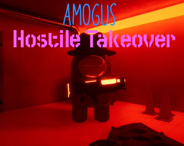Amogus Hostile Takeover