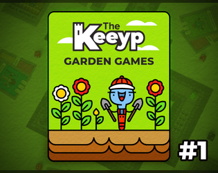 The Keeyp: Garden Games Expansion (P&P Edition)   - A Print & Play Roguelite Board Game Expansion pack 