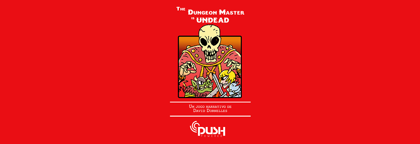 The Dungeon Master is Undead
