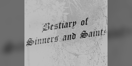 Cover image for Bestiary of Sinners and Saints