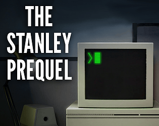 The Stanley Prequel