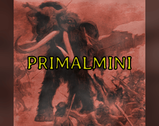 PRIMALMINI   - Primal Quest meets Lasers and Feelings in this Stone and Sorcery Adventure Game 